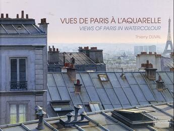 Couverture du livre « Vues de Paris » de Thierry Duval aux éditions Gourcuff Gradenigo
