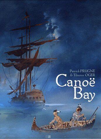 Couverture du livre « Canoë bay » de Prugne/Oger aux éditions Daniel Maghen