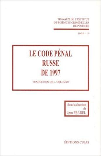 Couverture du livre « 19. le code penal russe de 1997 » de Poitiers aux éditions Cujas