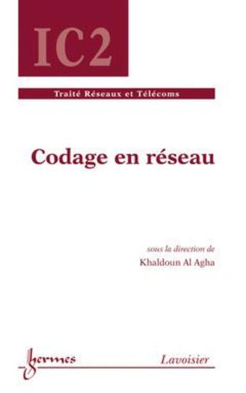 Couverture du livre « Codage en réseau » de Al Agha Khaldoun aux éditions Hermes Science Publications