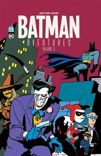 Couverture du livre « Batman aventures Tome 3 » de Kelly Puckett et Mike Parobeck et Rick Burchett aux éditions Urban Comics