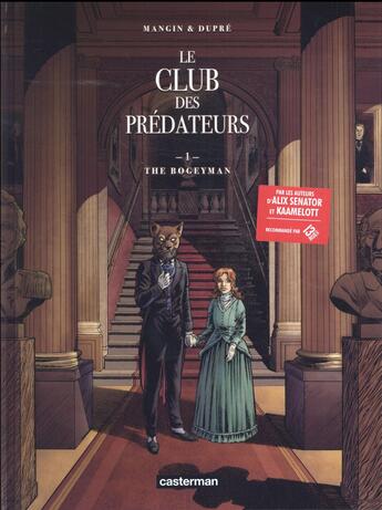 Couverture du livre « Le club des prédateurs t.1 ; le bogeyman » de Valerie Mangin et Steven Dupre aux éditions Casterman