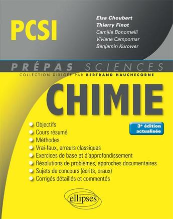 Couverture du livre « Prépas sciences ; chimie ; PCSI (3e édition) » de Thierry Finot et Elsa Choubert aux éditions Ellipses