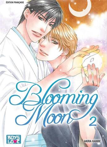 Couverture du livre « Blooming moon t.2 » de Akira Kanbe aux éditions Boy's Love