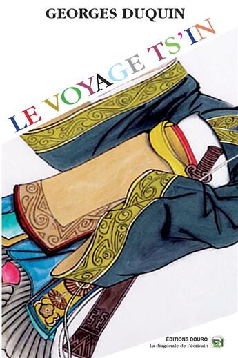 Couverture du livre « Le voyage ts'in » de Georges Duquin aux éditions Douro