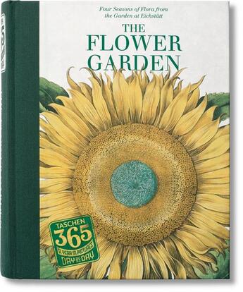Couverture du livre « 365 day-by-day ; the flower garden » de  aux éditions Taschen