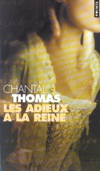 Couverture du livre « Adieux A La Reine (Les) » de Chantal Thomas aux éditions Points