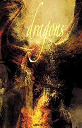 Couverture du livre « Dragons » de  aux éditions Calmann-levy