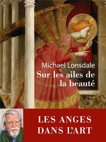 Couverture du livre « Sur les ailes de la beauté » de Michael Lonsdale aux éditions Philippe Rey