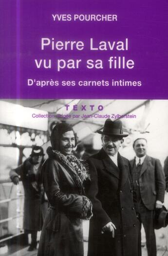 Couverture du livre « Pierre Laval vu par sa fille » de Yves Pourcher aux éditions Tallandier