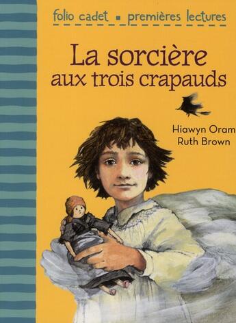 Couverture du livre « La sorcière aux trois crapauds » de Hiawyn Oram aux éditions Gallimard-jeunesse
