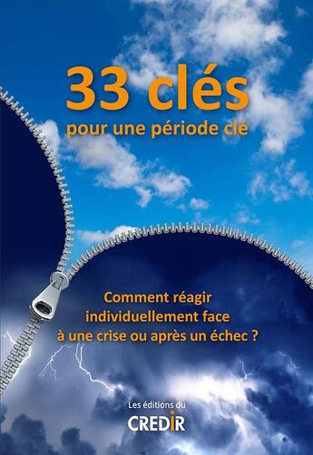 Couverture du livre « 33 cles pour une periode cle » de Jean-Denis Budin aux éditions Id