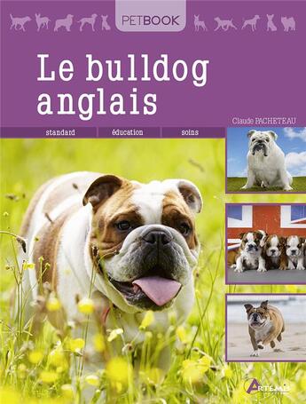 Couverture du livre « Le bulldog anglais » de Claude Pacheteau aux éditions Artemis