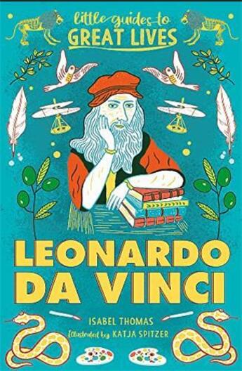 Couverture du livre « Leonardo da Vinci : little guides to great lives » de Isabel Thomas aux éditions Laurence King