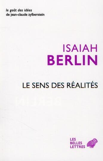 Couverture du livre « Le sens des realites » de Isaiah Berlin aux éditions Belles Lettres