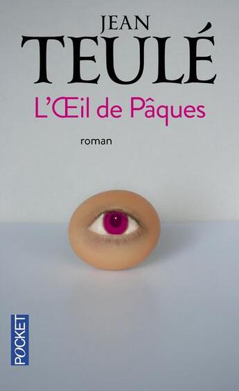 Couverture du livre « L'oeil de Pâques » de Jean Teulé aux éditions Pocket