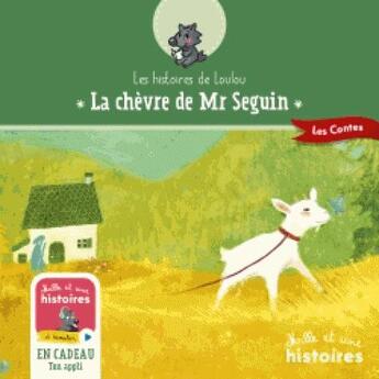 Couverture du livre « La chèvre de monsieur Seguin » de Nicolas Duffaut aux éditions Mille Et Une Histoires