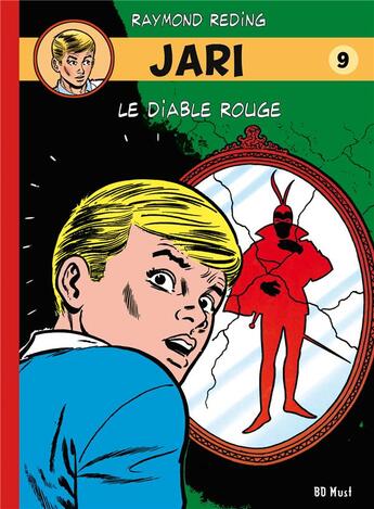 Couverture du livre « Jari Tome 9 : le diable rouge » de Raymond Reding aux éditions Bd Must