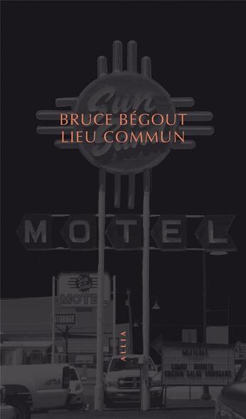 Couverture du livre « Lieu commun » de Bruce Begout aux éditions Allia