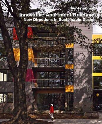 Couverture du livre « Innovative appartments buildings » de Avi Friedman aux éditions Axel Menges