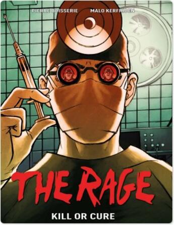 Couverture du livre « The Rage - Tome 2 - Kill or Cure » de Pierre Boisserie aux éditions Titan Comics Streaming
