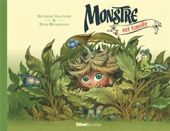 Couverture du livre « Monstre est timide » de Severine Gauthier et Stan Manoukian aux éditions Glenat Jeunesse