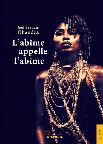 Couverture du livre « L'abîme appelle l'abîme » de Joel Francis Ohandza aux éditions Jets D'encre