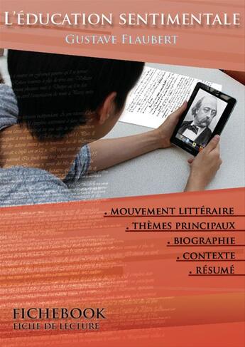 Couverture du livre « Fiche de lecture ; l'éducation sentimentale » de Gustave Flaubert aux éditions Editions Du Cenacle