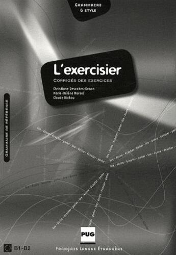 Couverture du livre « L'exercisier ; corrigés des excercices » de Marie-Helene Morsel et Claude Ricktou aux éditions Pu De Grenoble