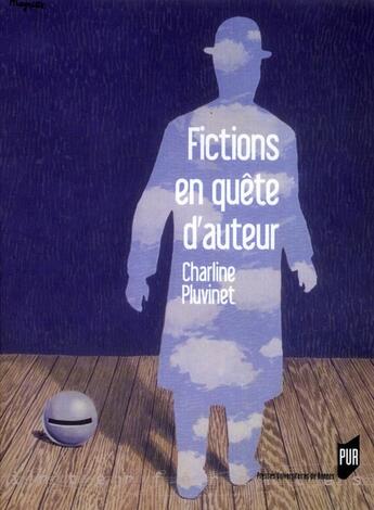 Couverture du livre « Fictions en quête d'auteur » de Charline Pluvinet aux éditions Pu De Rennes