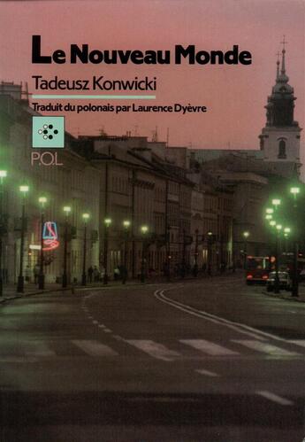Couverture du livre « Le nouveau monde » de Tadeusz Konwicki aux éditions P.o.l