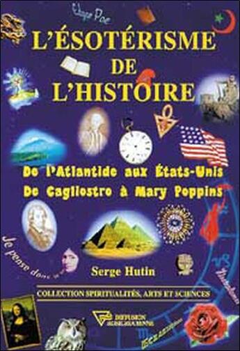 Couverture du livre « Esoterisme de l'histoire » de Serge Hutin aux éditions Diffusion Rosicrucienne