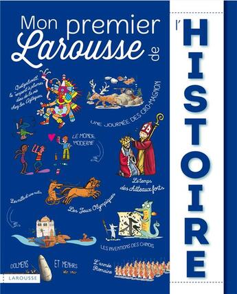 Couverture du livre « Mon premier Larousse de l'histoire » de Anne-Marie Lelorrain aux éditions Larousse