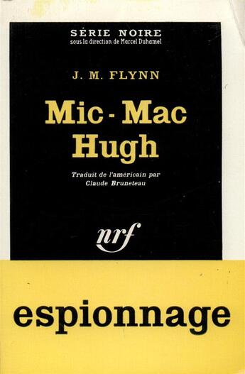 Couverture du livre « Mic-mac hugh » de Flynn J.M. aux éditions Gallimard