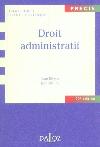 Couverture du livre « Droit Administratif » de Jean Rivero et Jean Waline aux éditions Dalloz