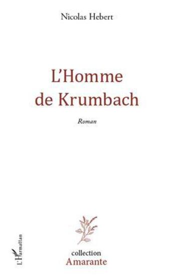 Couverture du livre « L'homme de Krumbach » de Nicolas Hebert aux éditions L'harmattan