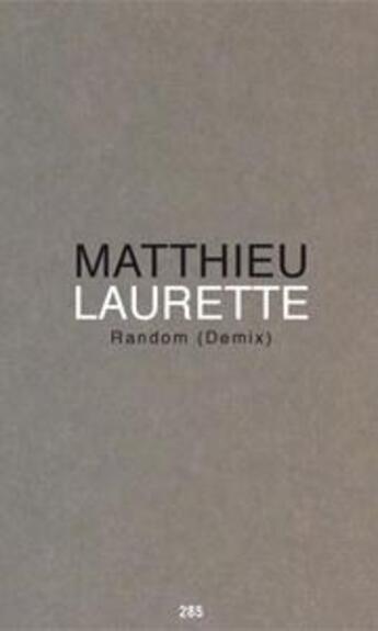 Couverture du livre « Random (demix) » de Matthieu Laurette aux éditions Jannink