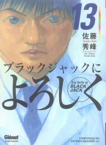 Couverture du livre « Say hello to black jack Tome 13 » de Makoto Sato aux éditions Glenat