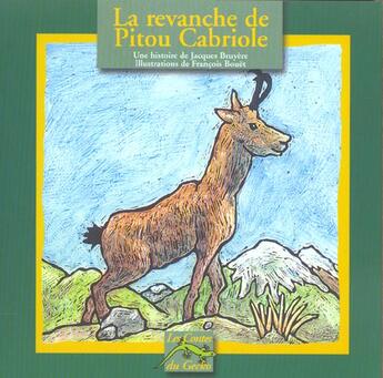 Couverture du livre « La Revanche De Pitou Cabriole » de Jacques Bruyere et Francois Bouet aux éditions Romain Pages