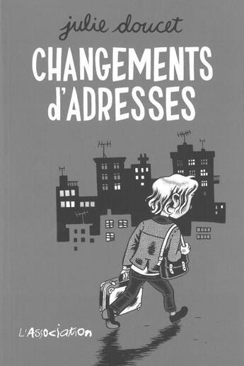 Couverture du livre « Changements d'adresses » de Julie Doucet aux éditions L'association