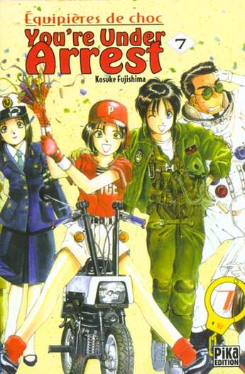 Couverture du livre « You're under arrest Tome 7 » de Fujishima Kosuke aux éditions Pika
