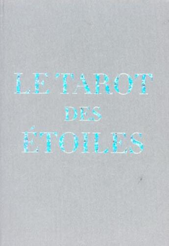 Couverture du livre « Le tarot des etoiles » de Titania Hardie aux éditions Contre-dires