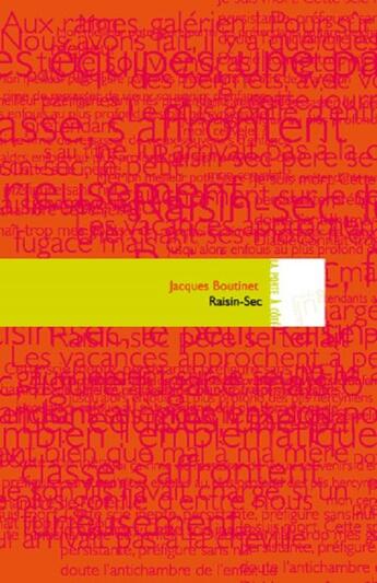 Couverture du livre « Raisin-sec » de Jacques Boutinet aux éditions Editions In8