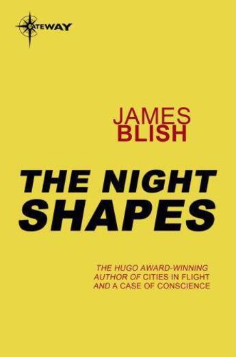Couverture du livre « The night shapes » de James Blish aux éditions 