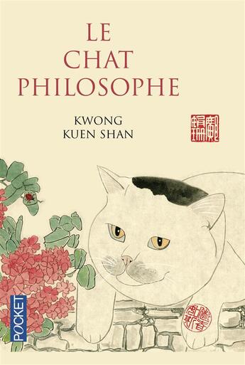 Couverture du livre « Le chat philosophe » de Kwong Kuen Shan aux éditions Pocket