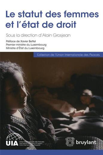 Couverture du livre « Le statut des femmes et l'état de droit » de Alain Grosjean et Collectif aux éditions Bruylant