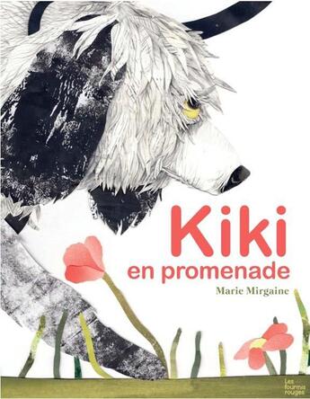 Couverture du livre « Kiki en promenade » de Marie Mirgaine aux éditions Les Fourmis Rouges