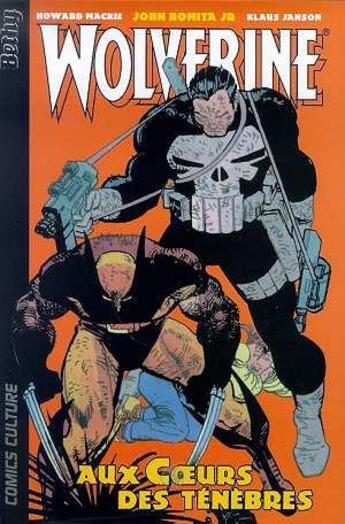 Couverture du livre « Wolverine Tome 2 : aux coeurs des ténèbres » de Howard Mackie et John Romita Jr aux éditions Bethy