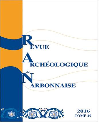 Couverture du livre « Revue archeologique de narbonnaise n 49 » de Rossignol Benoit aux éditions Pu De La Mediterranee