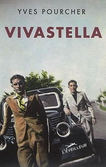 Couverture du livre « Vivastella » de Yves Pourcher aux éditions L'eveilleur Editions